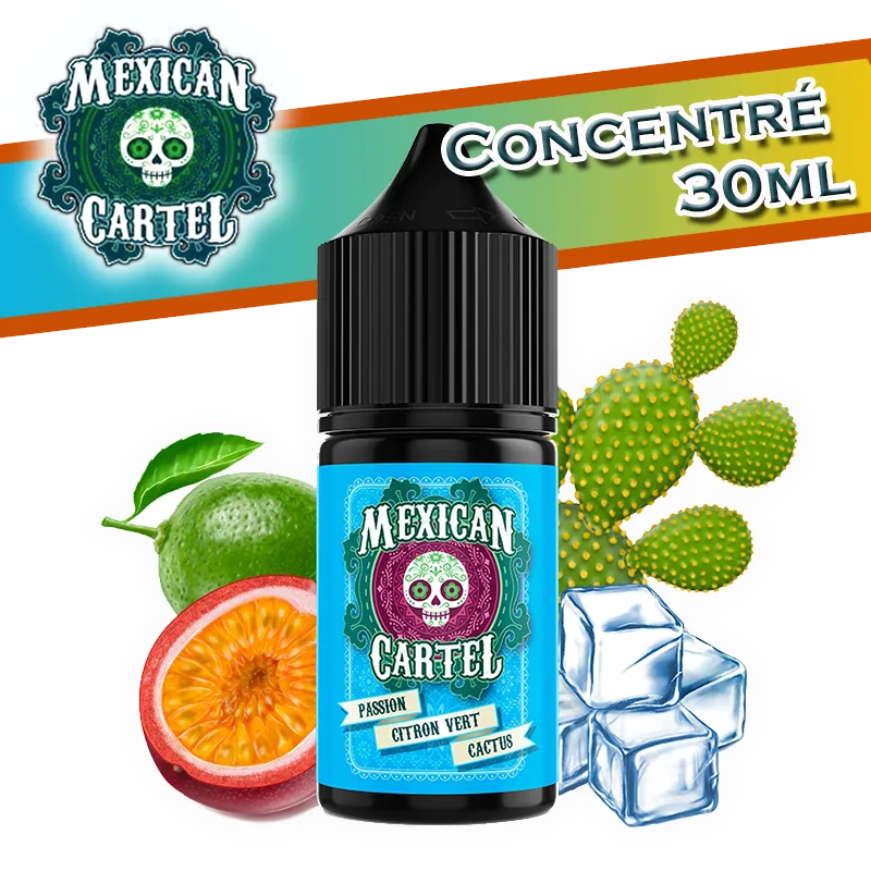 CHTIVAPOTEUR-CON-MEXICARTEL-PASCITVECAC-30ml_concentre-passion-citron-vert-cactus-30ml-mexican-cartel