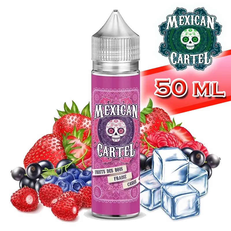 CHTIVAPOTEUR-mexicartel-frtboisfraicass-50ml-fruits-des-bois-fraise-cassis-30ml-mexican-cartel