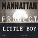 Concentré Manhattan Project - Little Boy